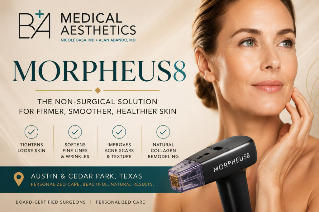 Morpheus8 non-surgical skin tightening solution — B+A Medical Center Cedar Park Austin TX